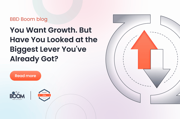 You Want Growth. But Have You Looked At The Biggest Lever You've Already Got?