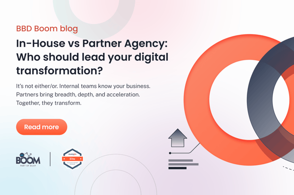 Driving Digital Transformation – Inhouse vs Partner Agency