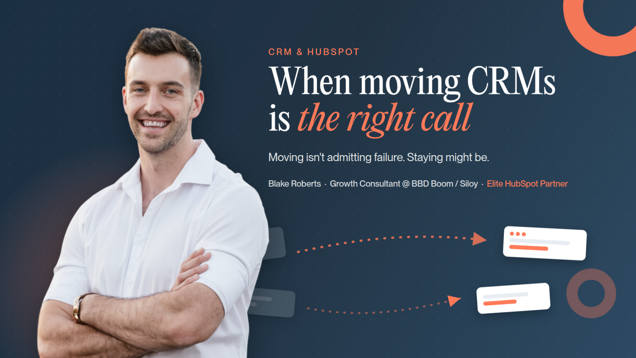 When Moving CRMs Is The Right Call