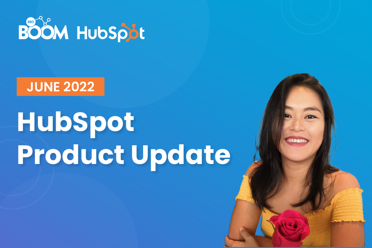 HubSpot Product Update: June 2022