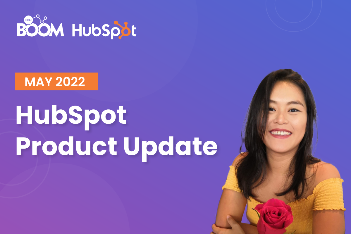 HubSpot Product Update: May 2022