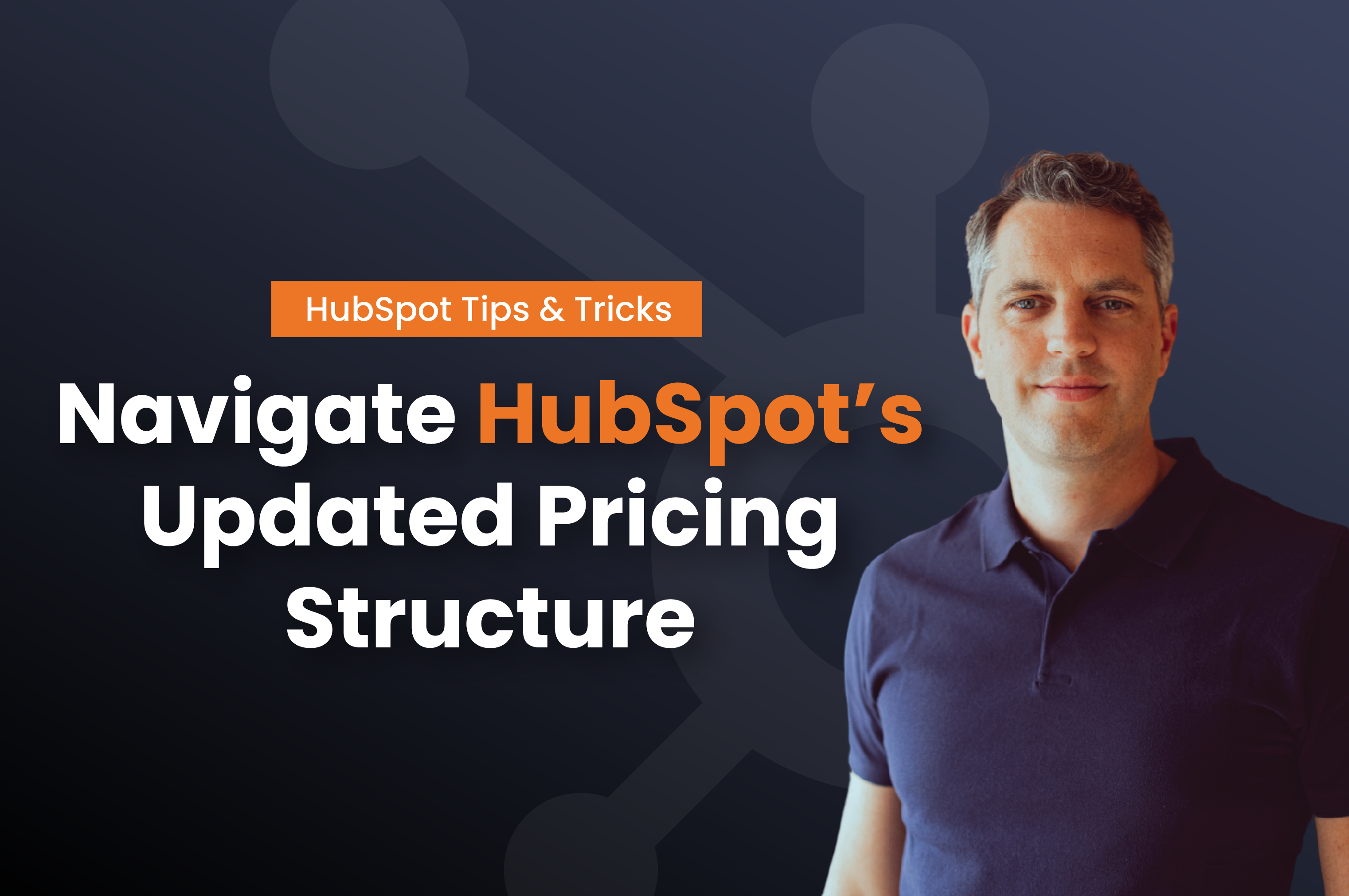Navigating HubSpot's Updated Pricing Structure