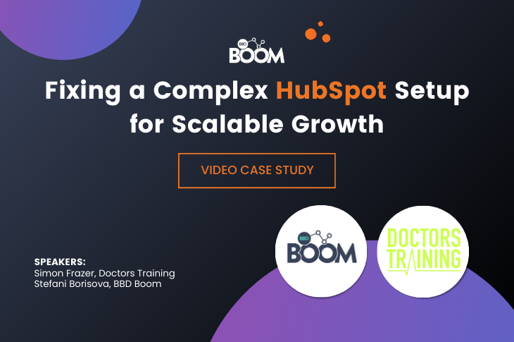 Fixing a Complex HubSpot Setup for Scalable Growth