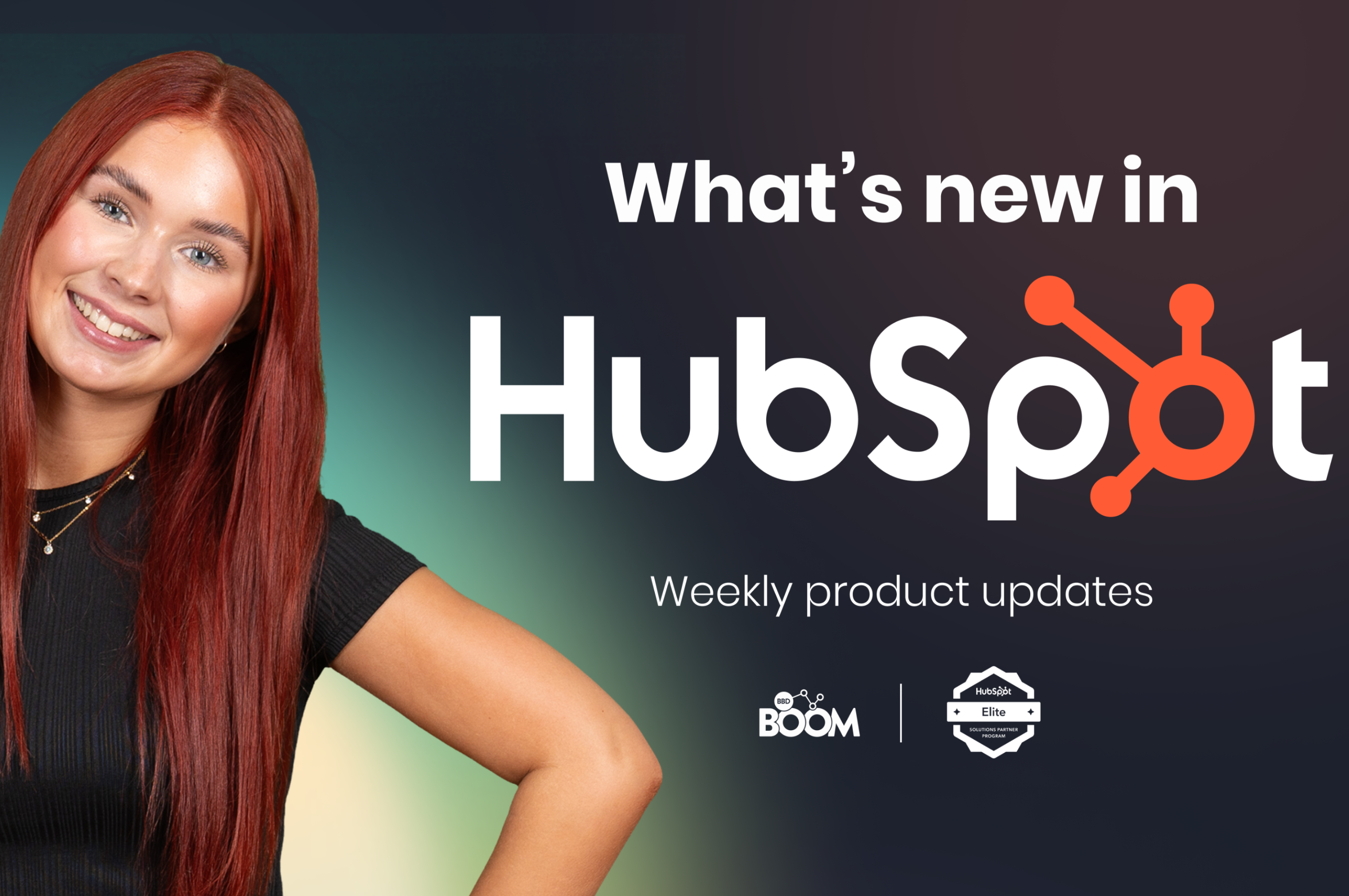 HubSpot Weekly Product Update 18/12